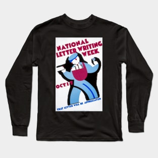 Nicely retouched "National Letter Writing Week" WPA Poster Print Long Sleeve T-Shirt